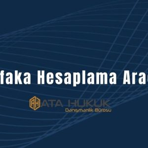 Nafaka Hesaplama Aracı